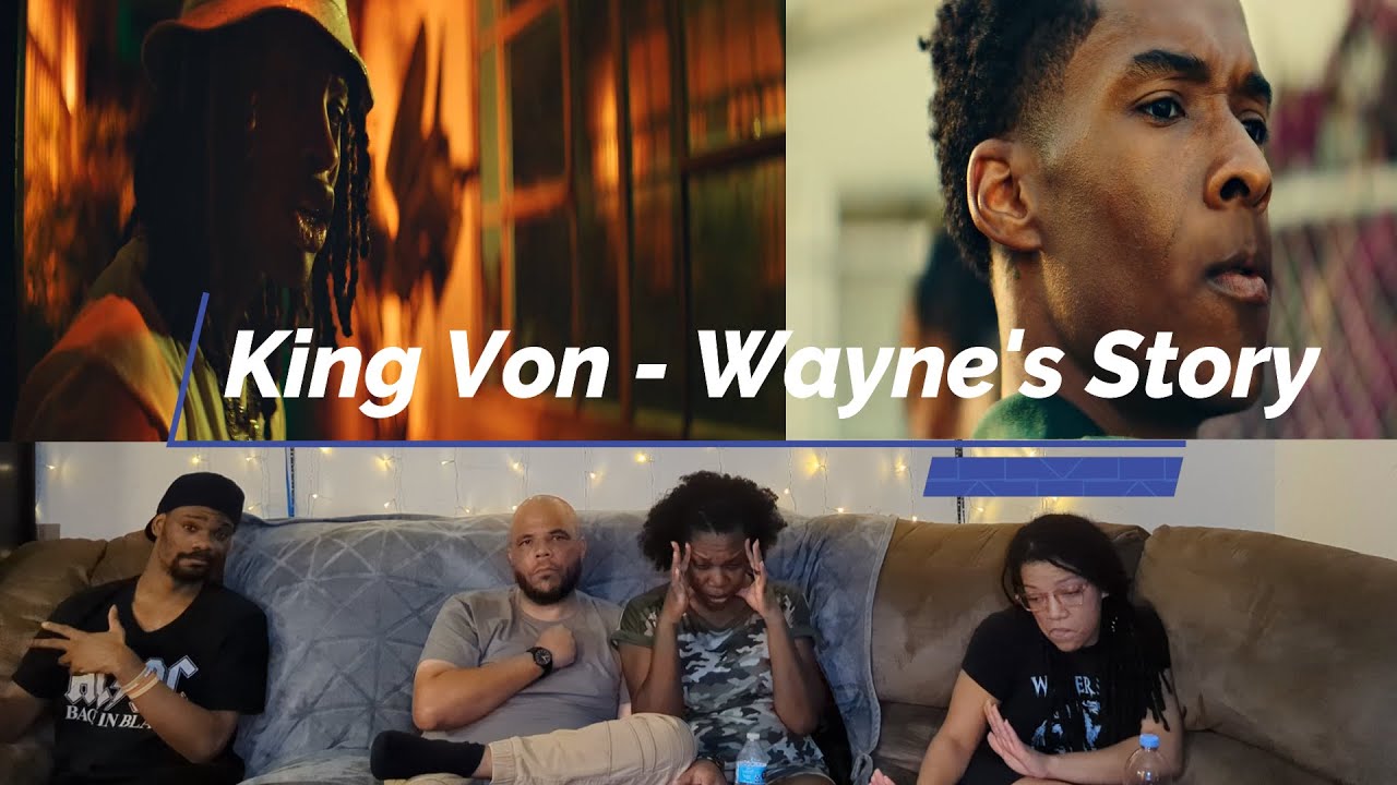 FR: Reacts: King Von - Wayne's Story (Official Video)