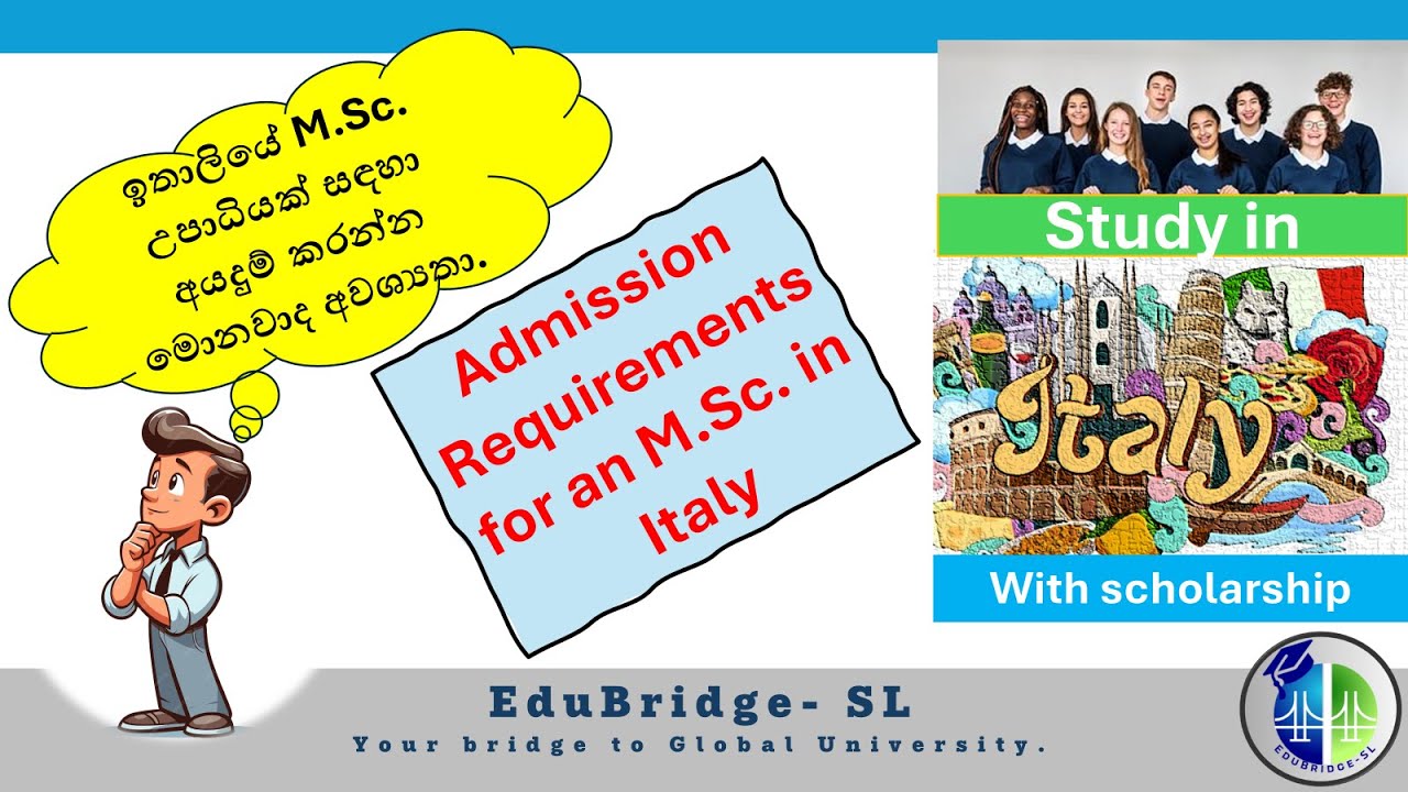 Admission Requirements- MSc in Italy 🇮🇹| Sri Lanka Students| Scholarships සමඟ IELTS නැතුව පුළුවන්ද?