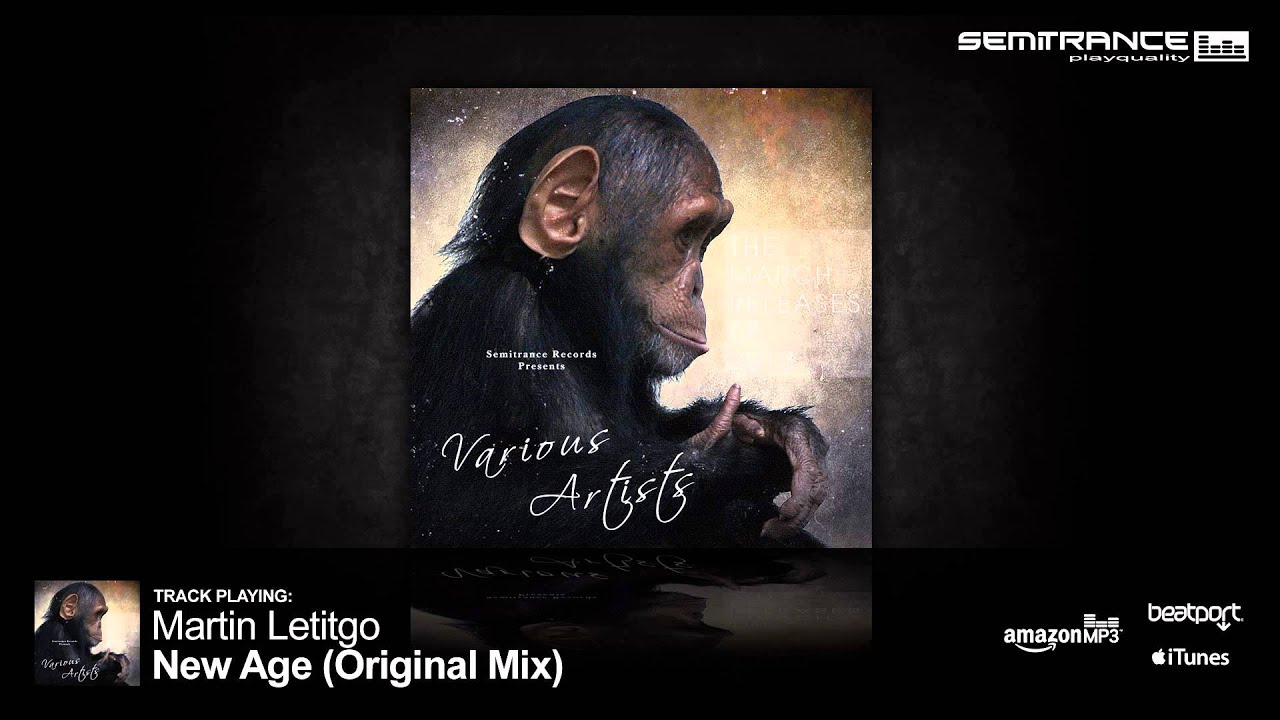 Martin Letitgo - New Age (Original Mix) [Semitrance Records]