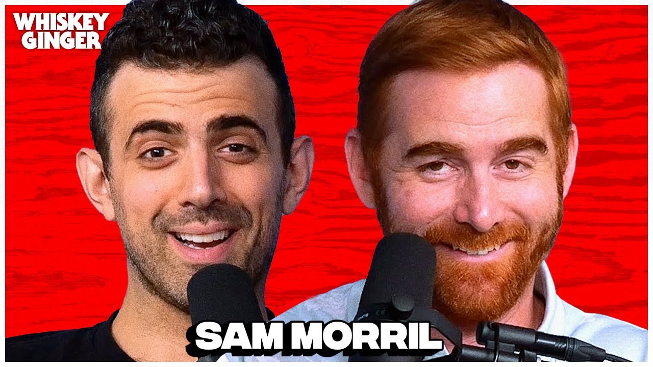 Sam Morril | Whiskey Ginger w/ Andrew Santino 202