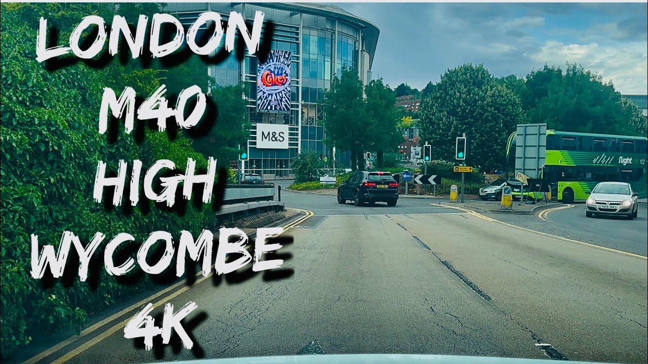 London M40 to High Wycombe Town 4k | July 2025
