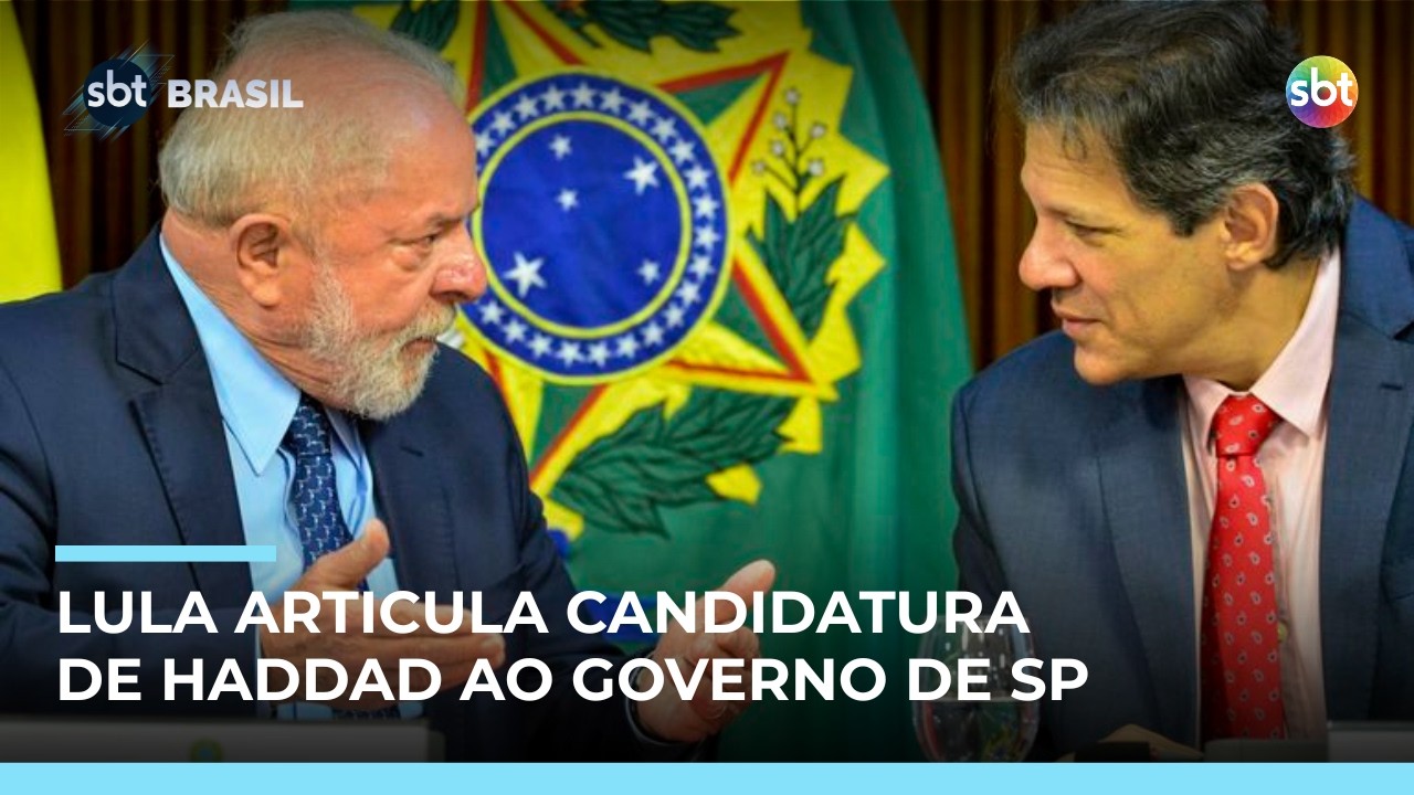 Lula tenta convencer Haddad a disputar o Governo de São Paulo | #SBTBrasil