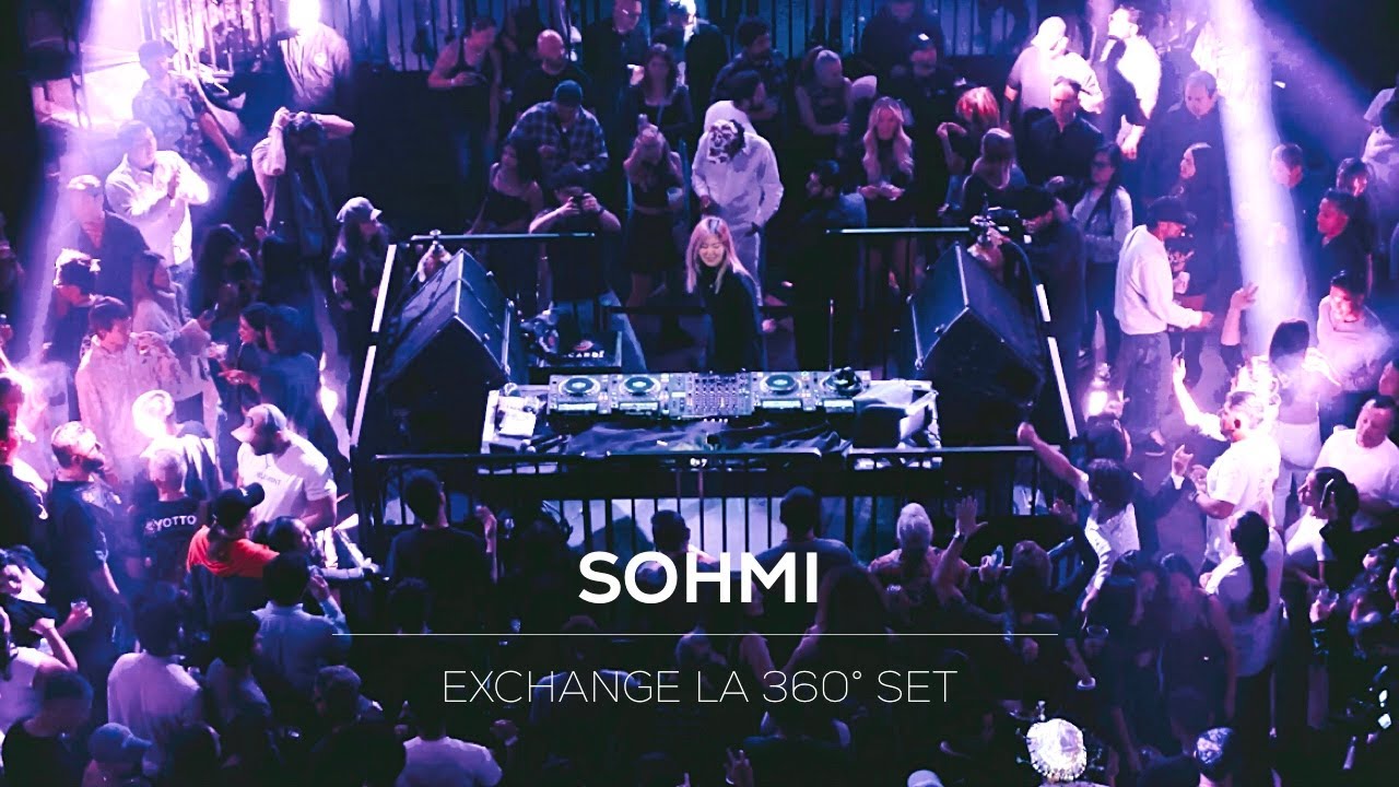 SOHMI Live at Exchange LA (with Yotto) | 'Anti' 360 Set