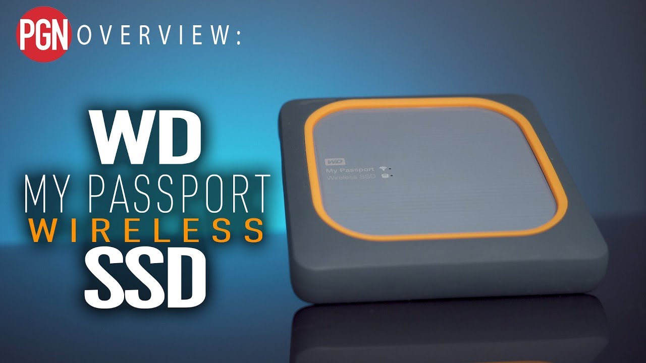 OVERVIEW: WD My Passport Wireless SSD - Back up your images anywhere?!