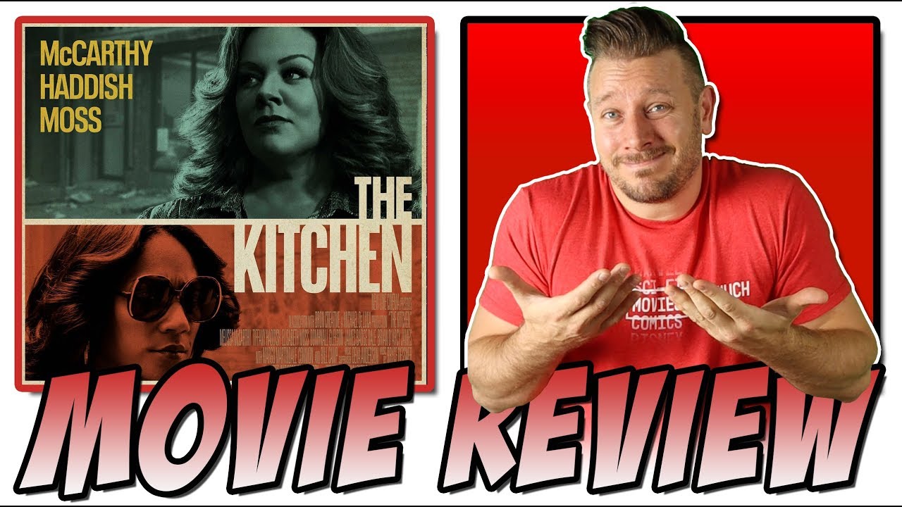 The Kitchen (2019) - Movie Review