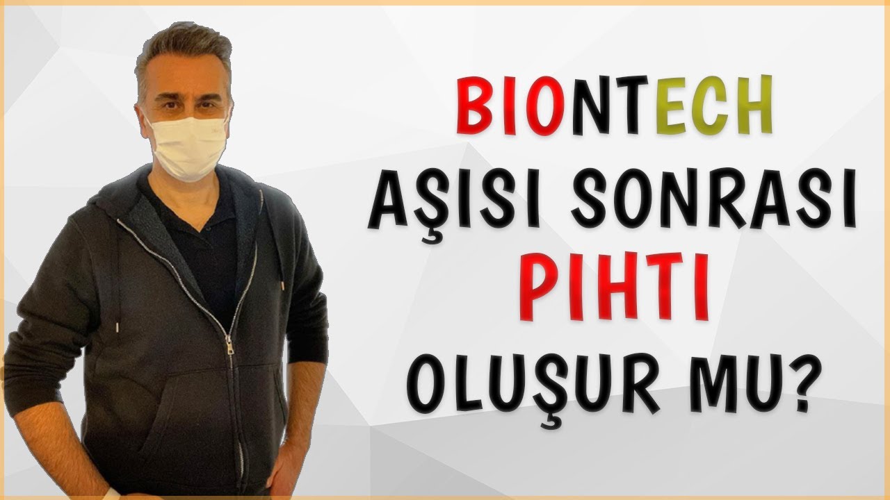 Biontech Aşısı Sonrası Pıhtı Oluşur Mu? | Aşıdan Önce Aspirin Kullanmalıyı Mıyız?