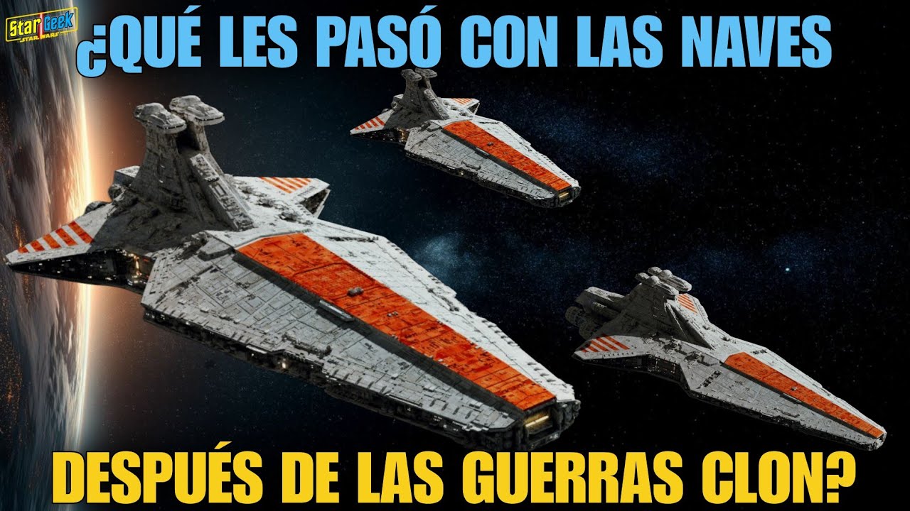 ¿Qué pasó con las NAVES CAPITALES de la REPÚBLICA Después de las Guerras Clon? | Lore de Star Wars