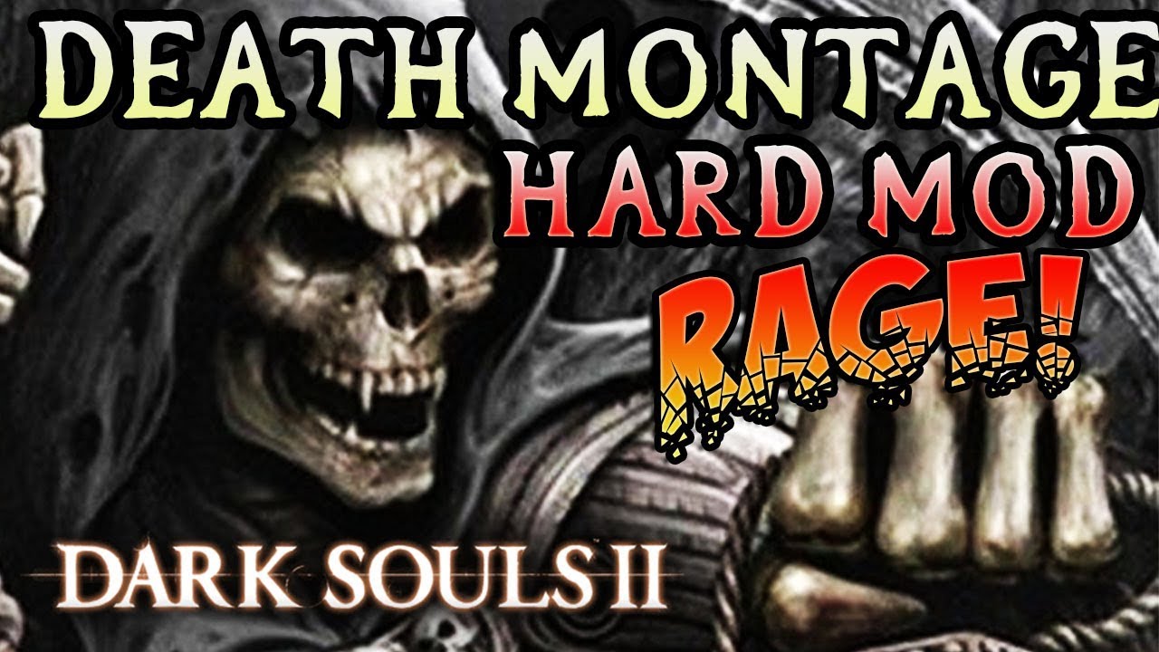 КРИЧАЩАЯ ЯРОСТЬ! Монтаж смерти в Dark Souls 2 Hard Mod! (#2)