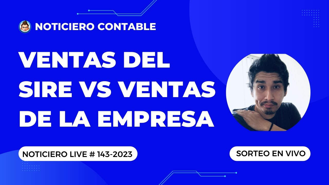 VENTAS DEL SIRE VS VENTAS DE LA EMPRESA