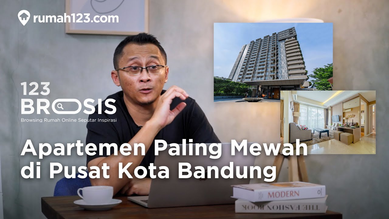 Apartemen Paling Mewah di Pusat Kota Bandung #BroSis