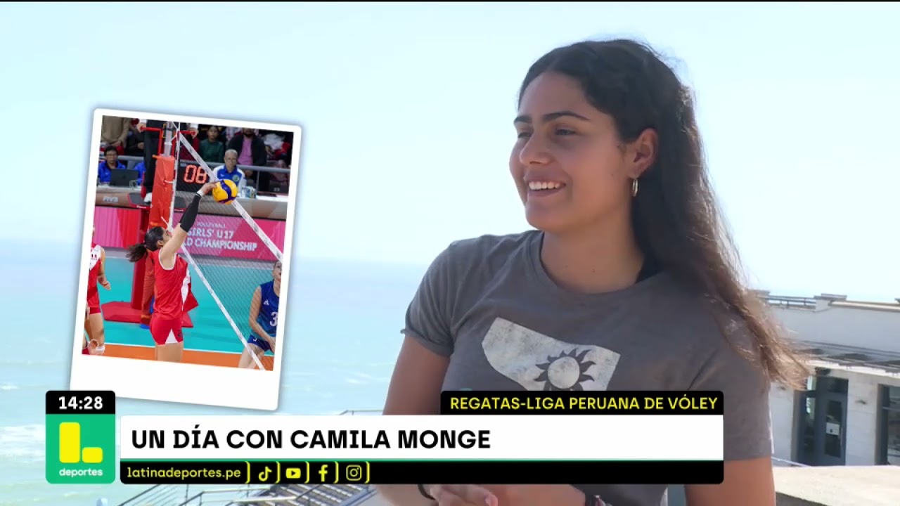 SOMOS VÓLEY: UN DÍA CON CAMILA MONGE, VOLEIBOLISTA DE REGATAS - LATINA DEPORTES