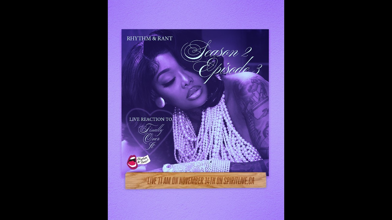 Rhythm & Rant S2 EP 3 | Summer Walker 