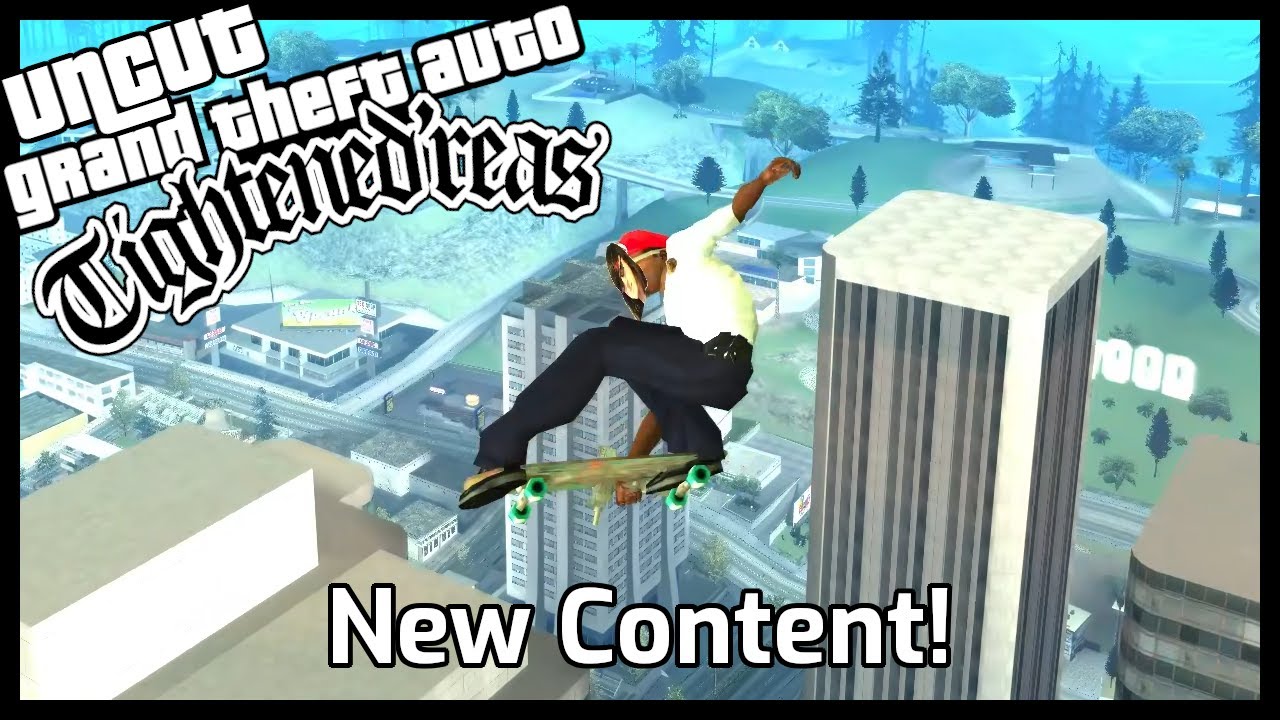 Skateboards in San Andreas!?! | Tightened'Reas New Content Playthrough