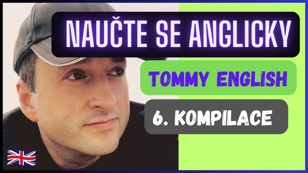 Angličtina nov&aacute; 6. kompilace nej vide&iacute; kan&aacute;lu Tommy English