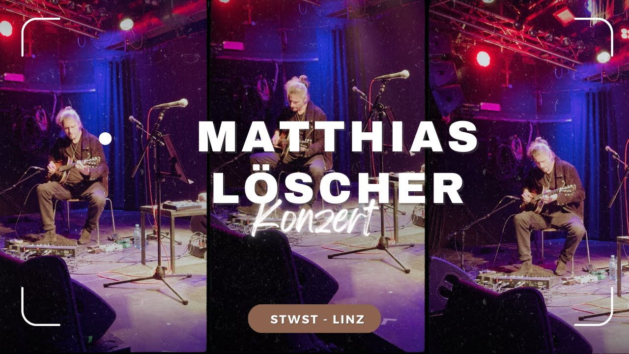 Matthias L&ouml;scher Solo Live - Songs of Life | Stadtwerkstatt Linz 2025