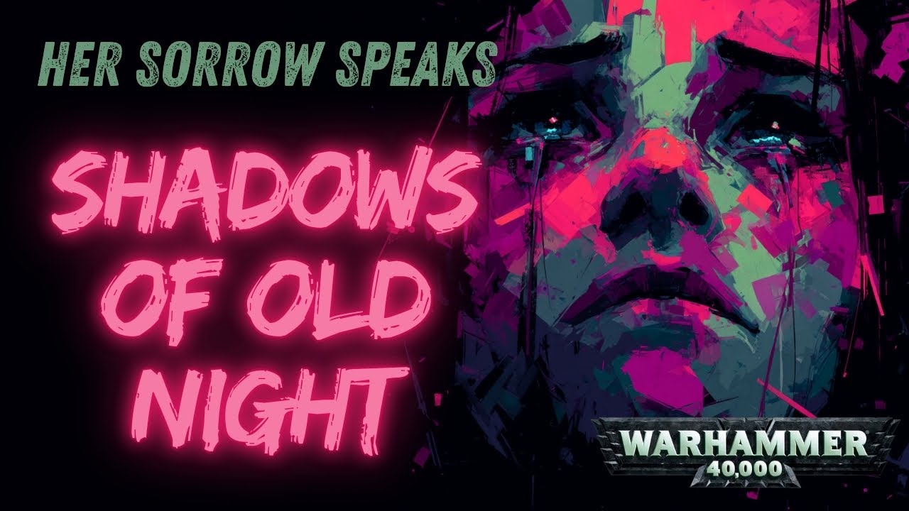 Shadows of Old Night – A Grimdark Warhammer 40K Audiobook | Forbidden Psyker's Tragic Fate