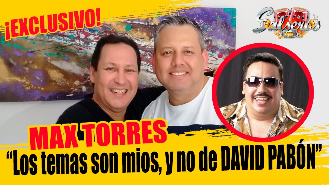 MAX TORRES Y SU RELACIÓN CON DAVID PABÓN | 🎤 JUNIOR ARCOS