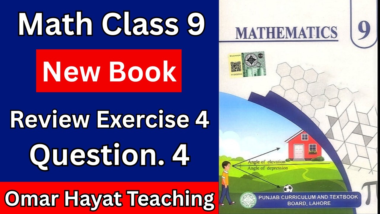 Class 9 Math New Book Review Exercise 4 Question 4 | PCTB |  Math Class 9 Review Exercise 4 Q.4