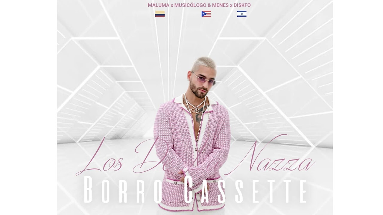 @Maluma_Official ft. Los De La Nazza🪐📀 - Borro Cassette 2023 [Prod. Diskfo & Musicólogo & Menes]