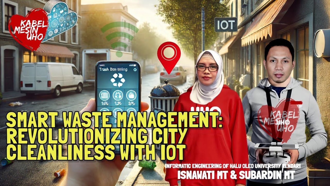 Smart Waste Management: Revolutionizing City Cleanliness with IoT