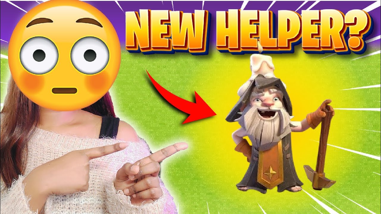 Upcoming update New helper in clash of clans?