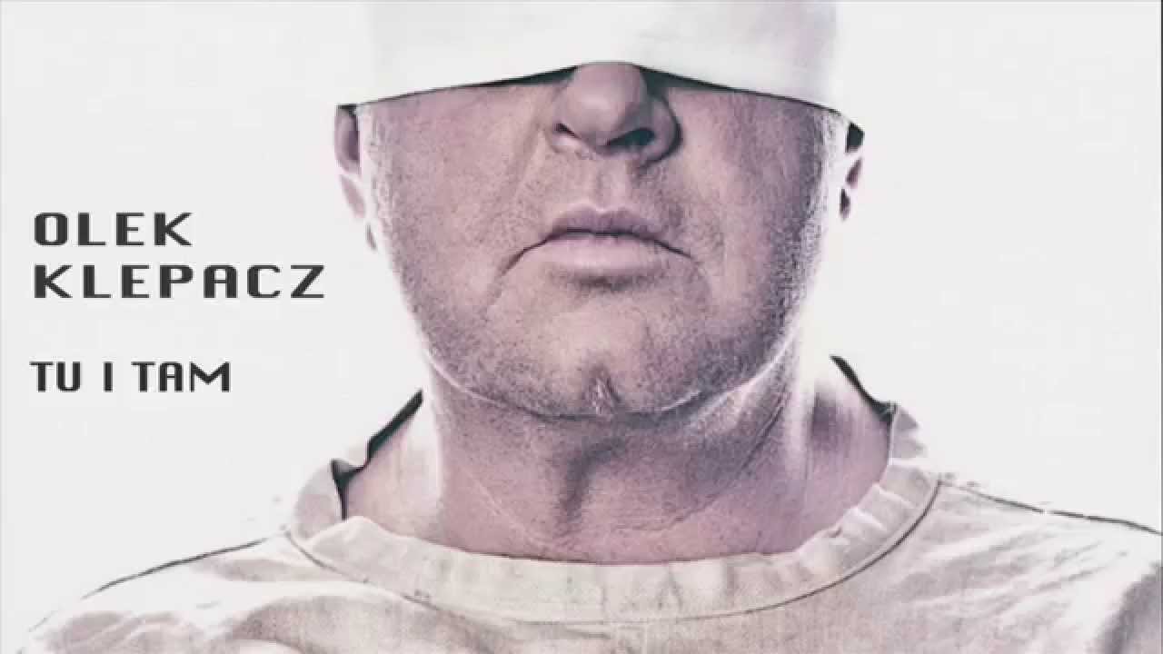 Olek Klepacz - Tu i Tam