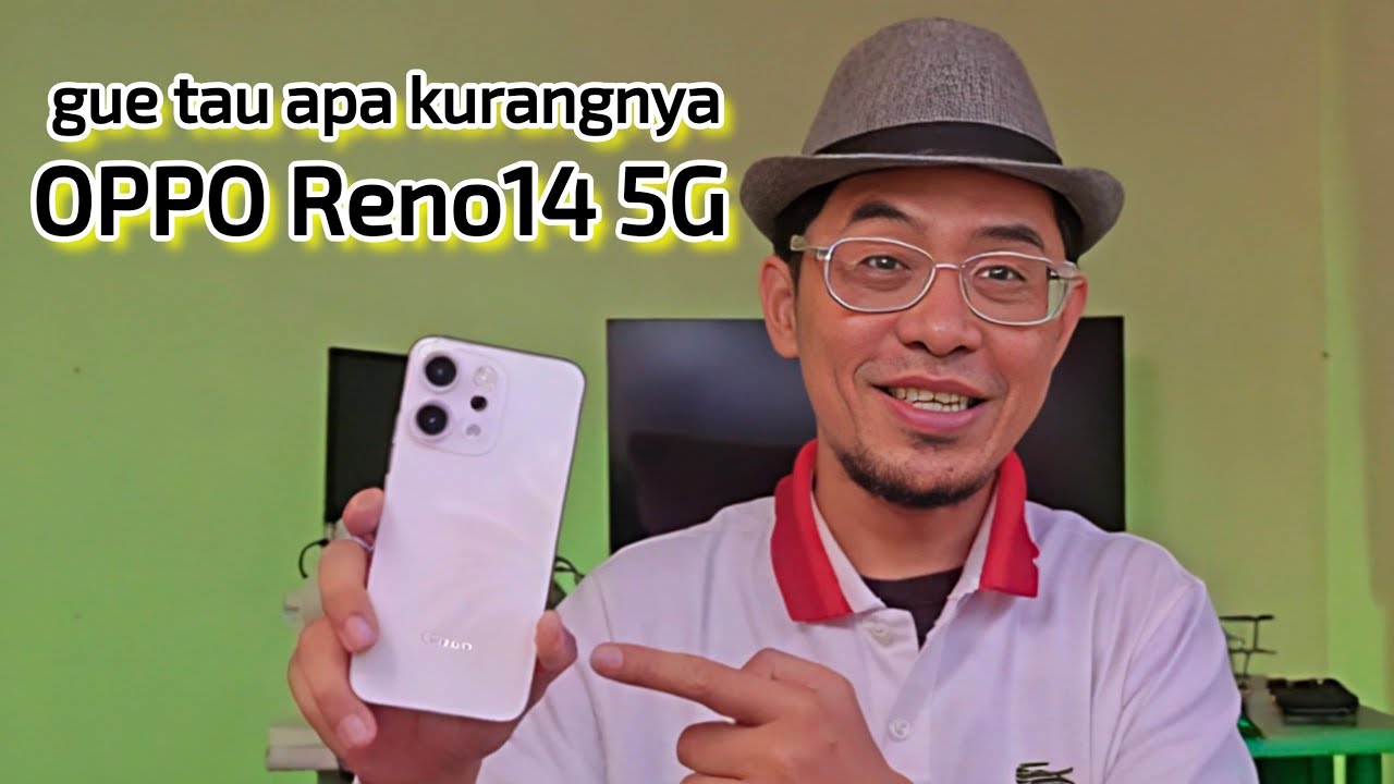 Gue Tau Kurangnya di mana -  OPPO Reno14 5G review