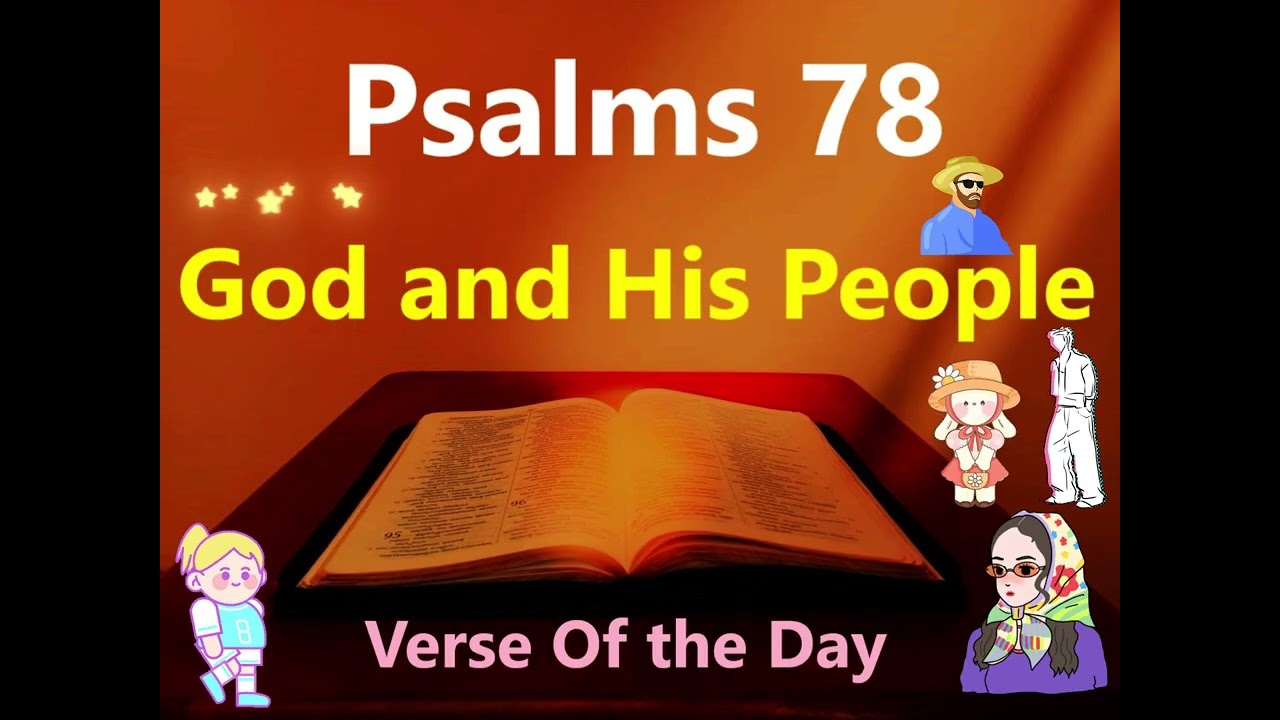 Psalms 78 || Audio Bible || Verse Of the Day || Showers Of Blessings