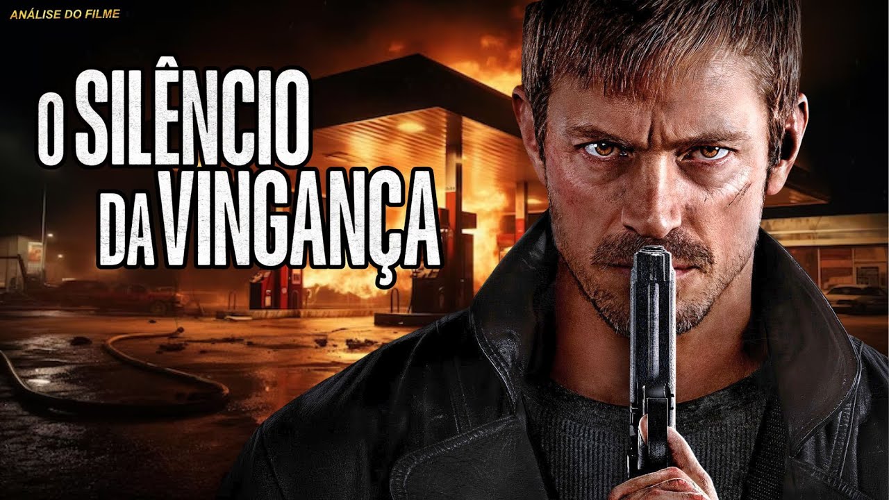 O SILENCIO DA VINGAN&Ccedil;A - FILME DE A&Ccedil;&Atilde;O  INCR&Iacute;VEL LAN&Ccedil;AMENTO 2023 AN&Aacute;LISE DE FILME