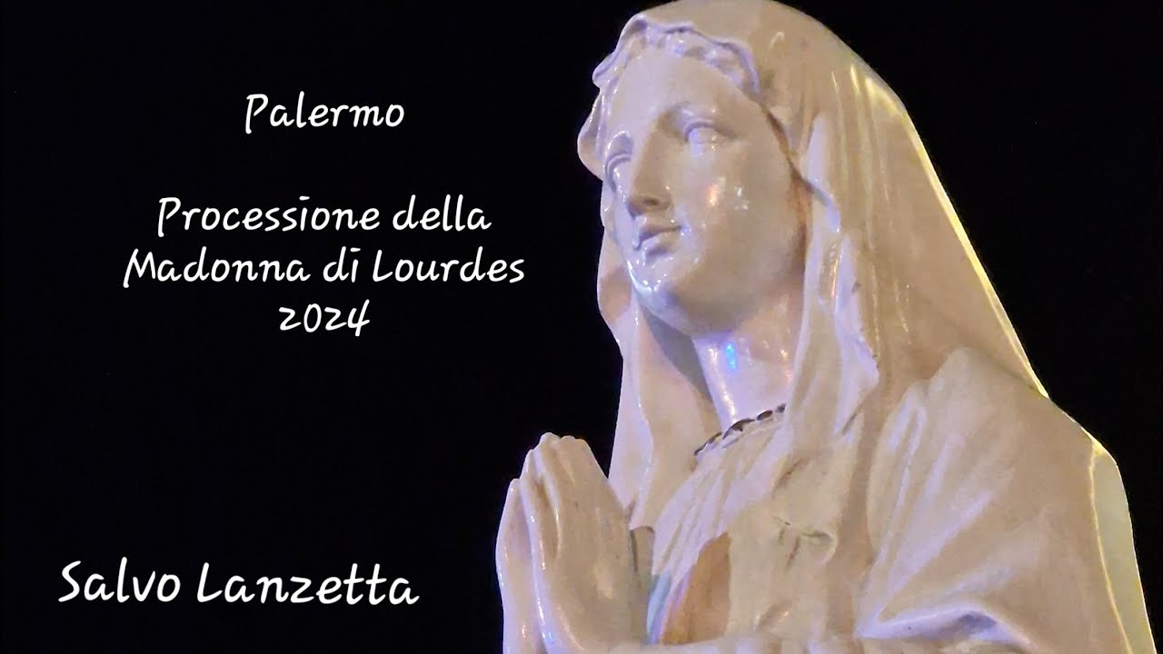 (PALERMO) - PROCESSIONE - MADONNA DI LOURDES (4K) 16/01/2024