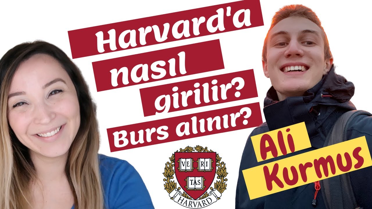 Harvard'a nasıl girdim? : Ali Kurmuş Harvard Günlükleri  kariyer kılavuzu
