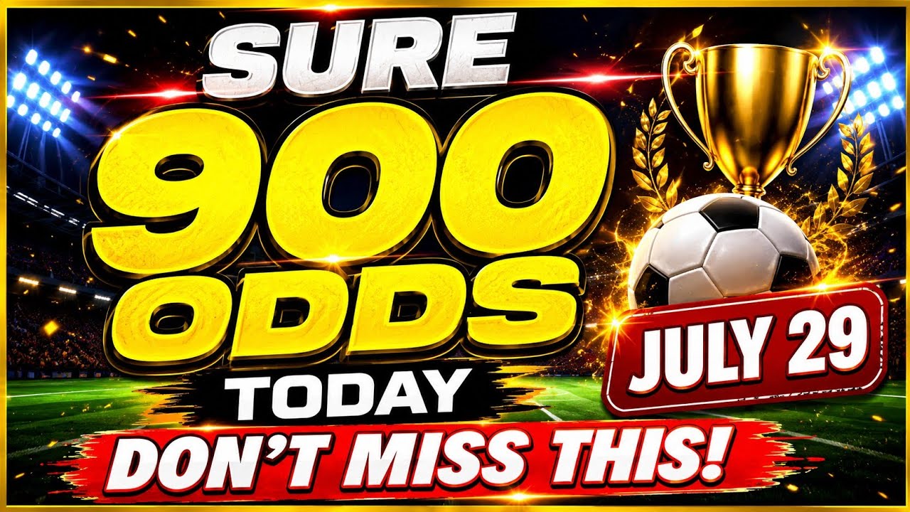 Football Predictions Today | 900 Odds | FREE Betting Tips | July 28, 2026.