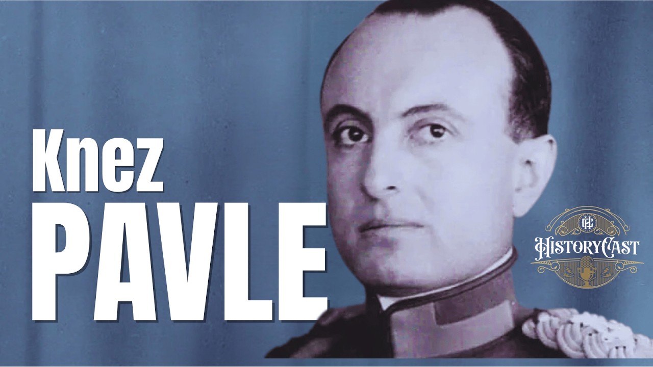 Knez Pavle | HistoryCast, ep. 108