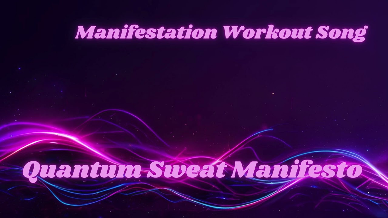 Quantum Sweat Manifesto | EDM Workout Anthem to Manifest Your Power, Focus & Momentum ⚡🔥