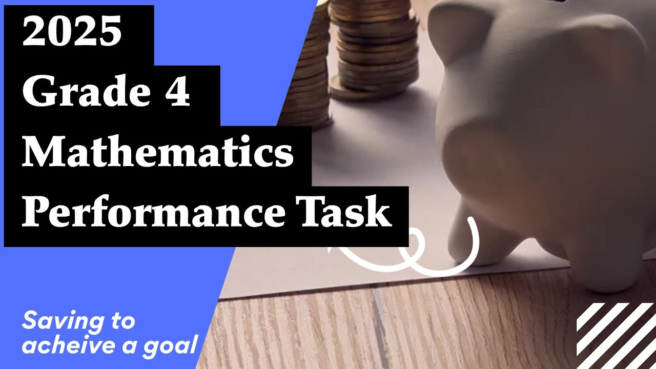 2025 Grade 4 PEP Mathematics Performance Task