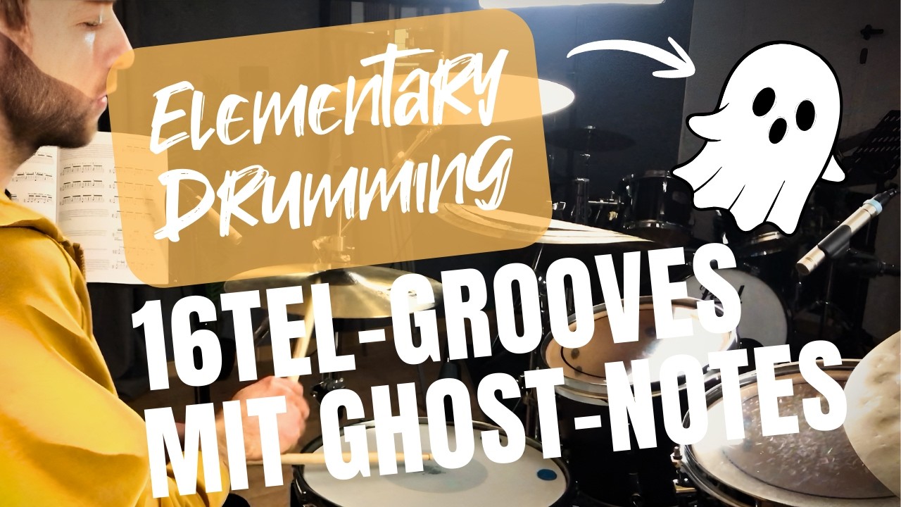 Elementary Drumming | 16tel-Grooves mit Ghost-Notes