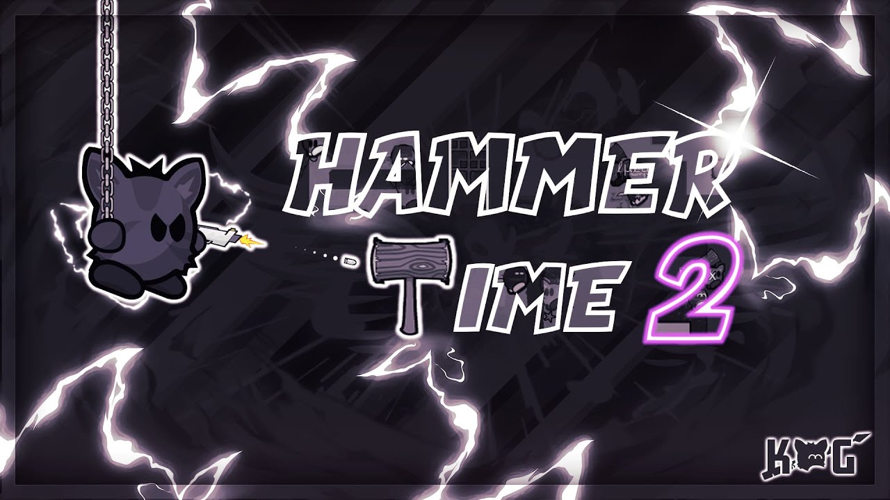 |*KoG*| Hammer Time #2