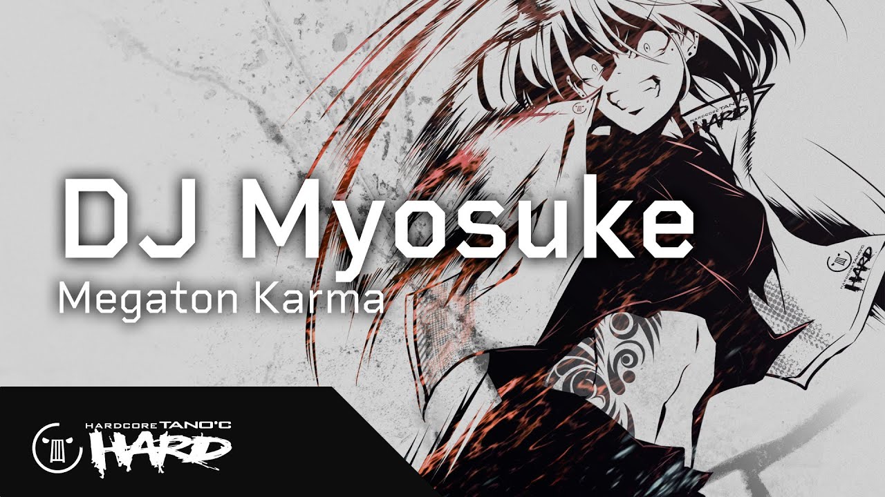DJ Myosuke - Megaton Karma