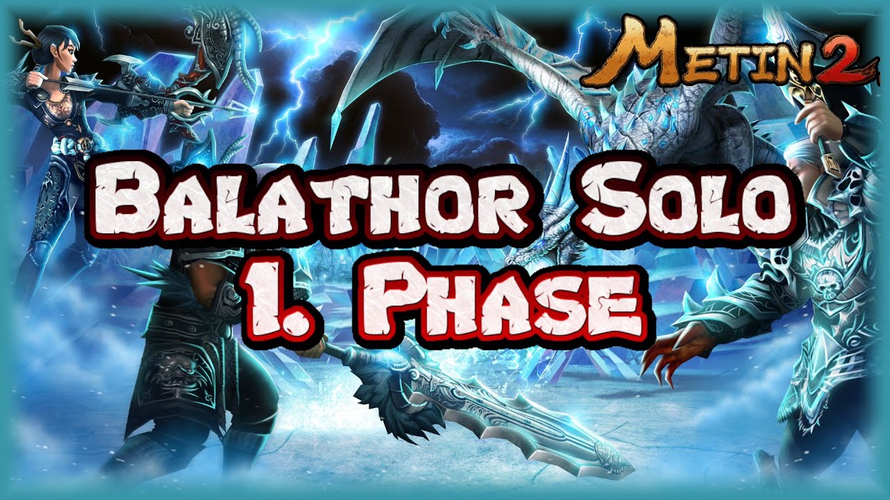 Metin2.de - BALATHOR [SOLO] | Die 1. Phase