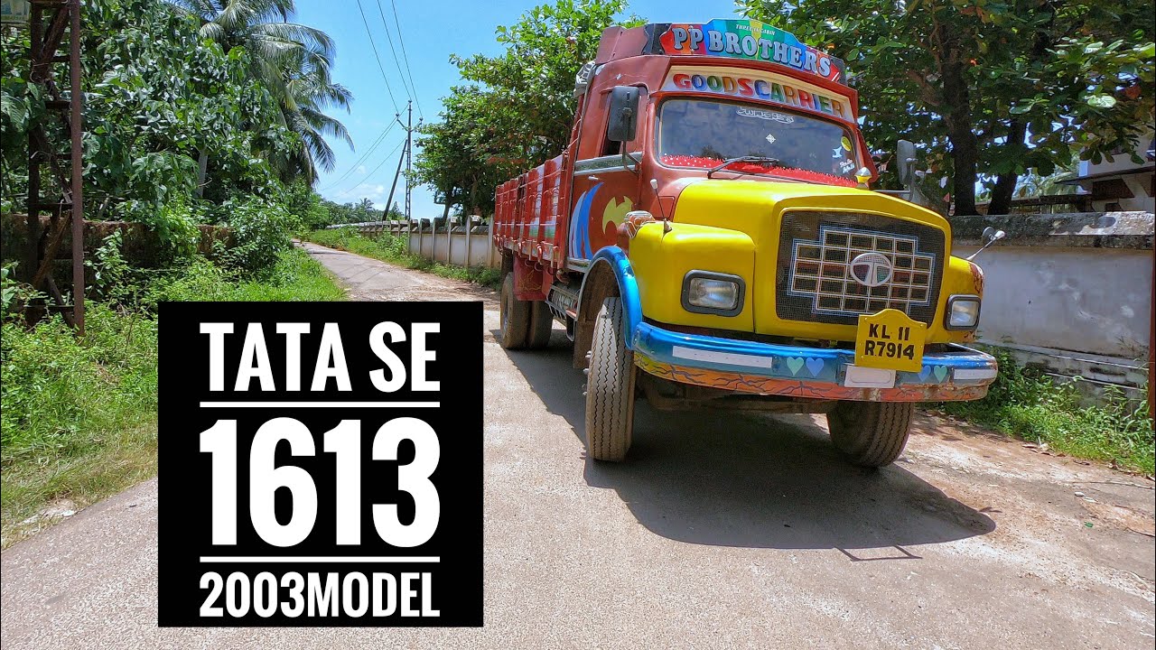 Tata SE 1613 2003 model | കേരള ആന വണ്ടി Malayalam Rivew |