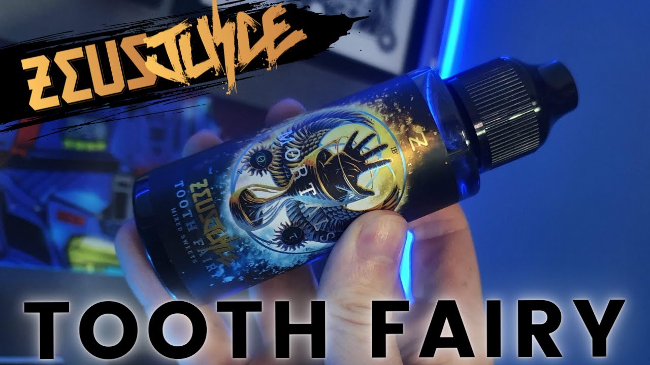 ZEUS JUICE - Tooth Fairy [Mortals Range]