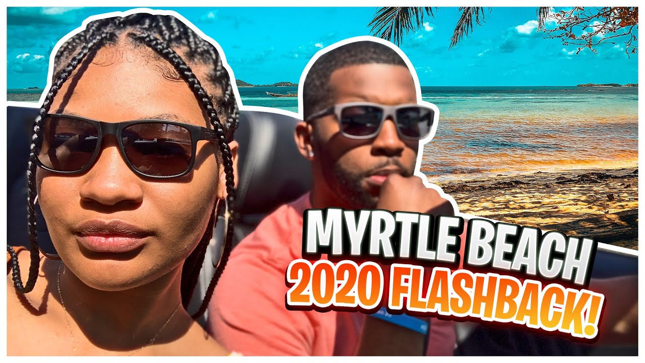 The Absolute Best Road Trip to Myrtle Beach, South Carolina! 🏖️ 2020 Flashback