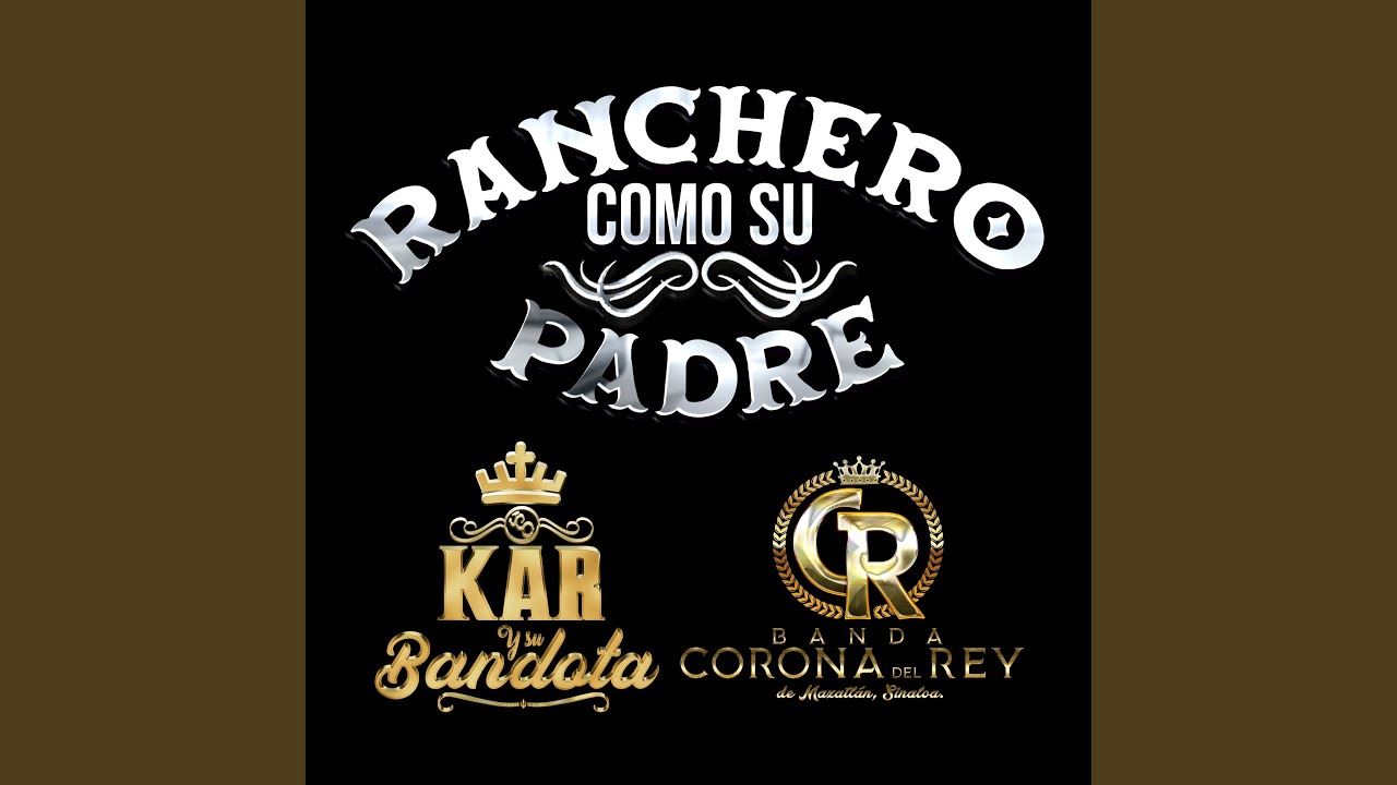 Ranchero Como Su Padre