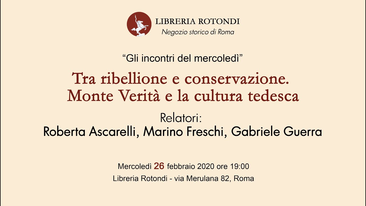 Tra ribellione e conservazione. Monte Verità e la cultura tedesca