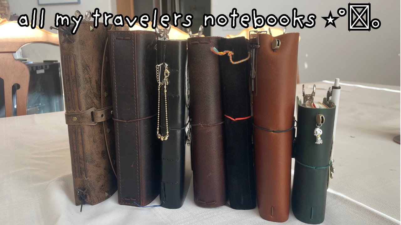 all of my leather journals / travelers notebooks ⋆˚꩜｡ [REUPLOAD]