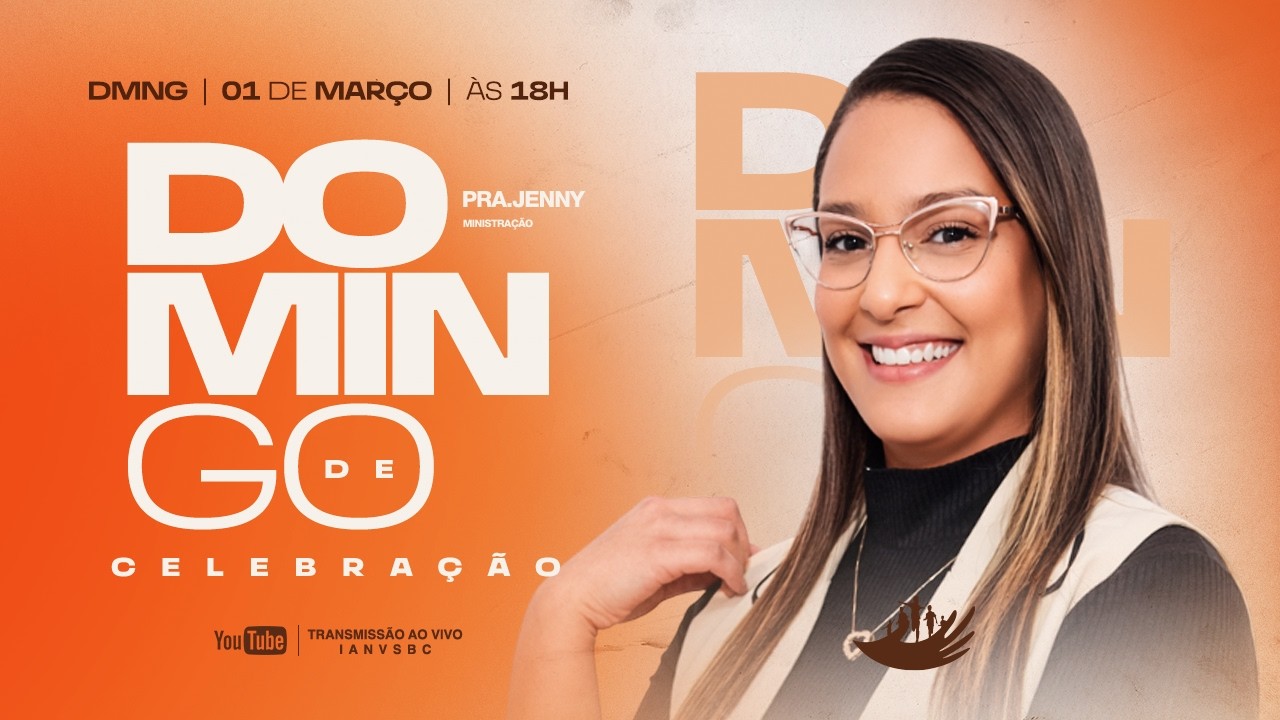 DOMINGO DE CELEBRAÇÃO | 01/03/2026 | PRª JENNY