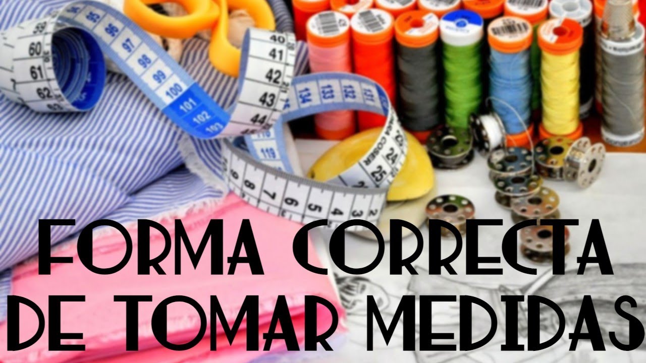 TOMA DE MEDIDAS PARA LA CONFECCIÓN