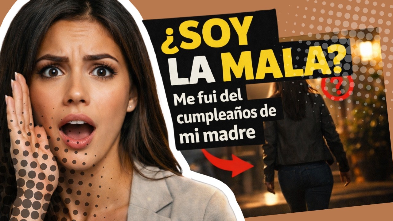 ¿Soy la mala por irme del cumpleaños de mi madre tras un comentario?
