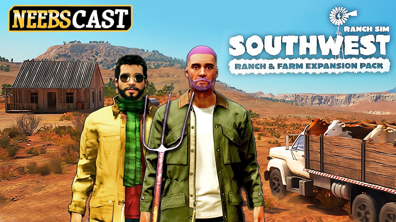 Getting Back In - Ranch Simulator: Southwest Ranch & Farm Expansion Pack  (Neebscast)