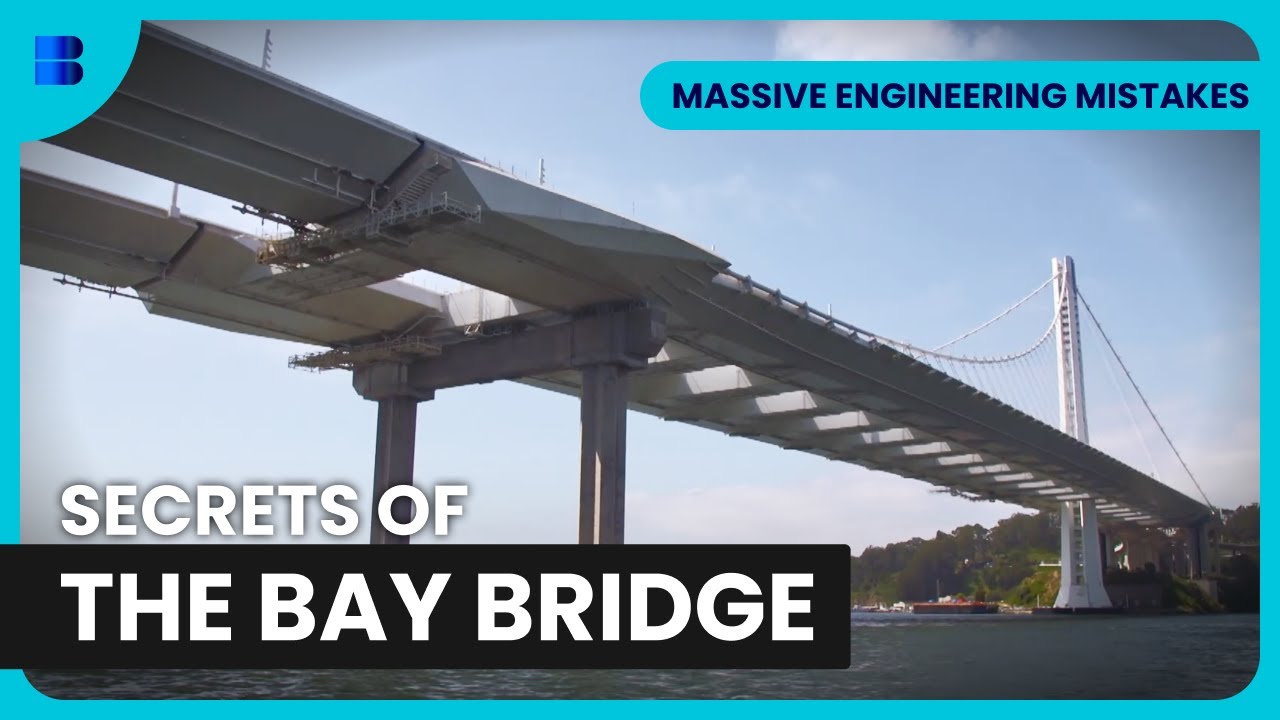Bay Bridge's Hidden Danger | Massive Engineering Mistakes